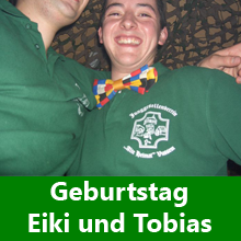Geburtstag Eiki und Tobias2007